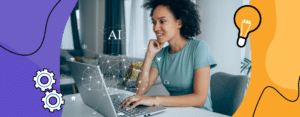 a women on her computer with the words AI